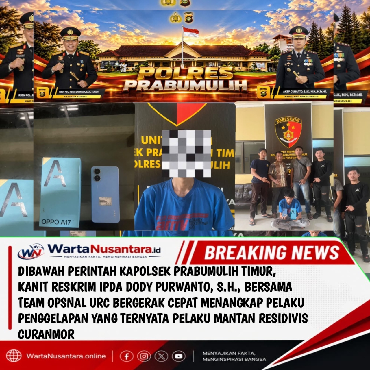 Mantan Residivis Kembali Terlibat Kasus Penggelapan HP Bermerek Oppo A17, TEAM URC SINGO TIMUR Bergerak Cepat Menangkap pelaku